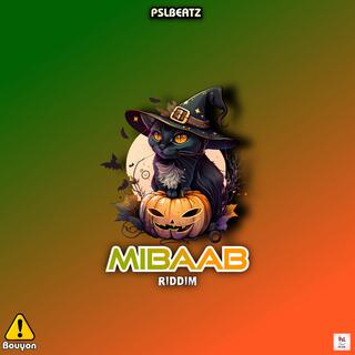 MIBAAB RIDDIM (BOUYON)