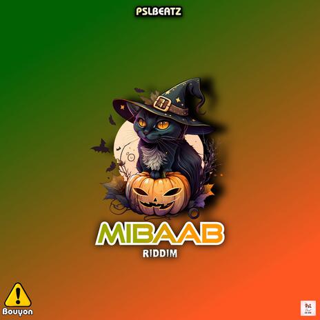 MIBAAB RIDDIM (BOUYON) | Boomplay Music