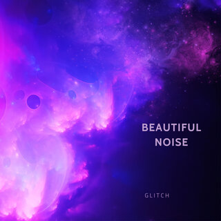 Beautiful Noise