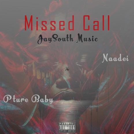 Missed Call ft. Naadei & Pture Baby | Boomplay Music
