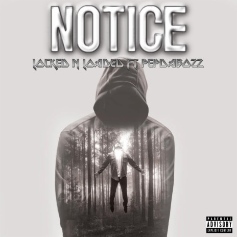NOTICE ft. PEPDABOZZ | Boomplay Music