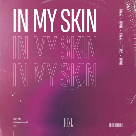 In My Skin (Extended Mix) | Boomplay Music