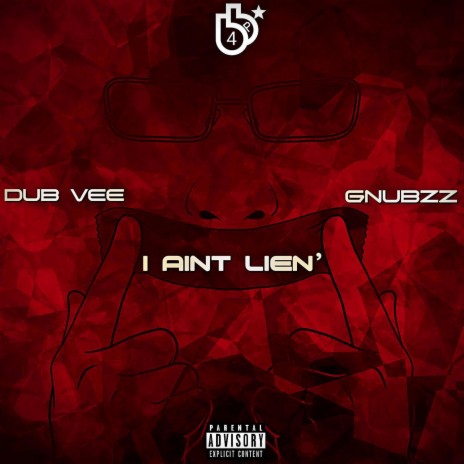 I Ain't Lien ft. GNubzz | Boomplay Music
