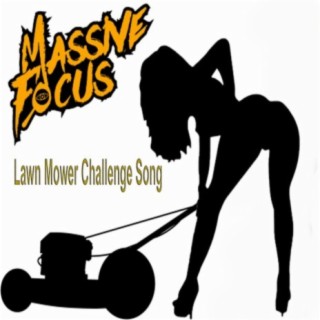 Lawn Mower Challenge Song