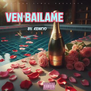 VEN BAILAME (Remaster)