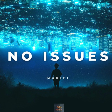 No Issues | Boomplay Music