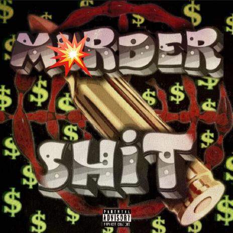 Murder Shit ft. Jiggz | Boomplay Music