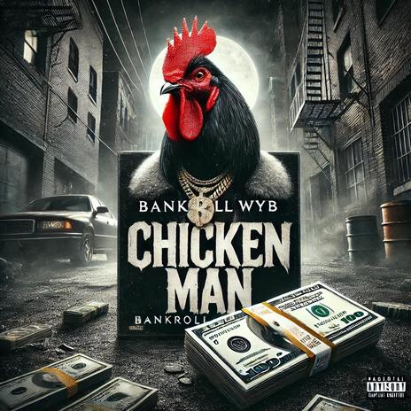 Chicken Man | Boomplay Music