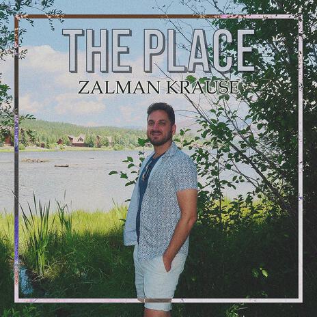 The Place ft. Ely Jaffe & Beryl Smile Teitelbaum | Boomplay Music