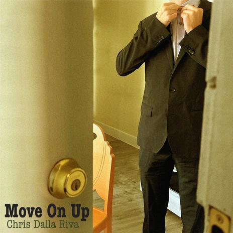 Move On Up | Boomplay Music