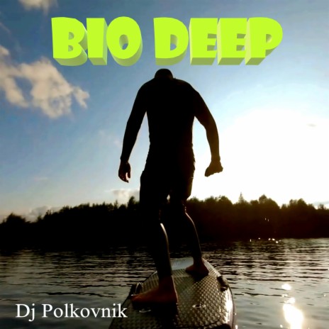 Bio Deep | Boomplay Music