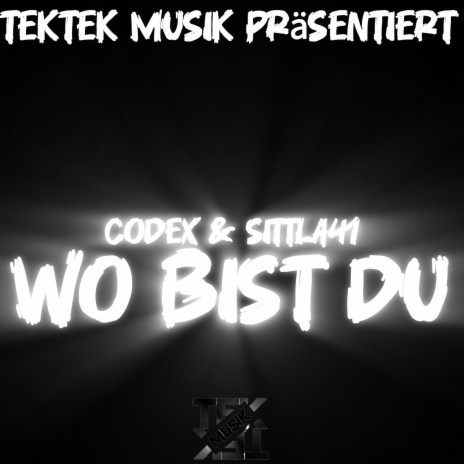 Wo bist du ft. SITTLA | Boomplay Music