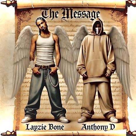 The Message ft. Layzie Bone | Boomplay Music