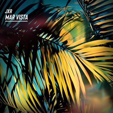 Mar Vista | Boomplay Music