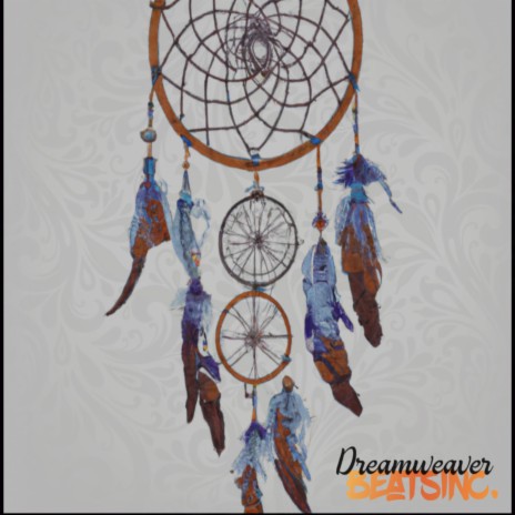 DREAMWEAVER | Boomplay Music