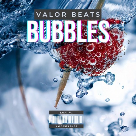 Bubbles | Boomplay Music