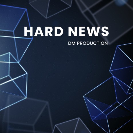 Hard News | Boomplay Music