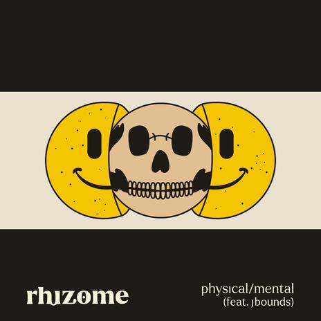 physical/mental ft. jbounds | Boomplay Music