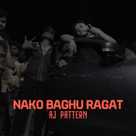 Nako Baghu Ragat