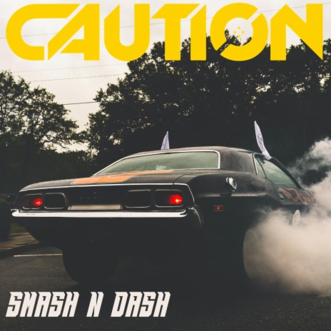 Smash n Dash | Boomplay Music
