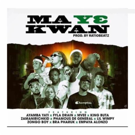 Ma Y3 Kwan (Give us way) ft. Zongo All Star