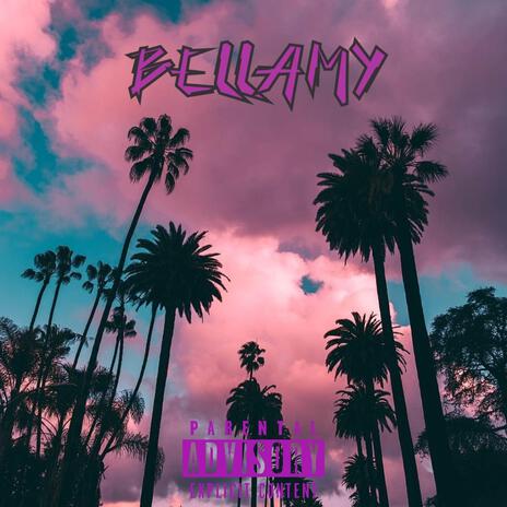 Bellamy | Boomplay Music