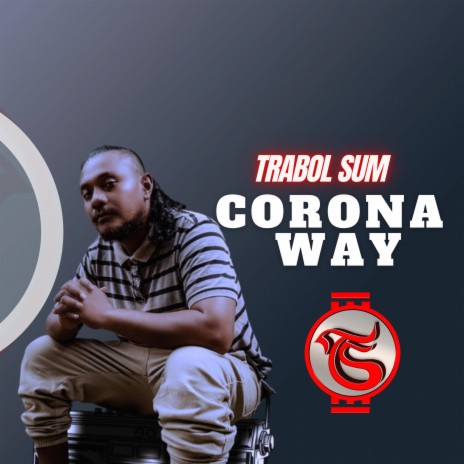 Corona Way | Boomplay Music