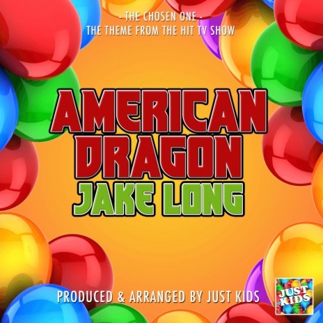 The Chosen One, American Dragon Jake Long