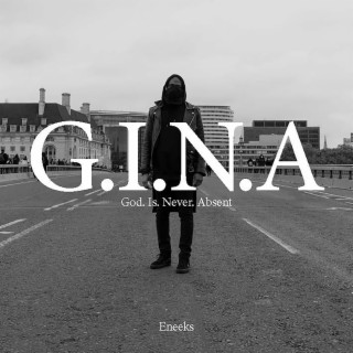 G.I.N.A | Boomplay Music