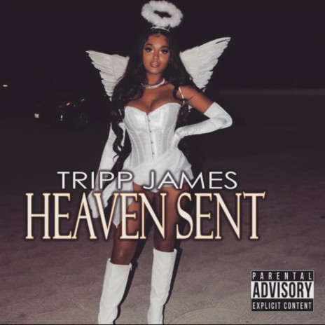 Heaven Sent | Boomplay Music