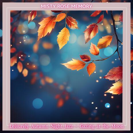 Moonlit Autumn Dream | Boomplay Music