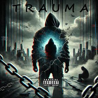 TRAUMA lyrics | Boomplay Music