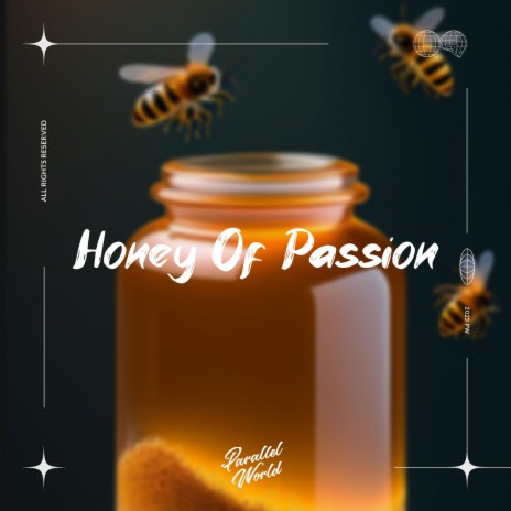 Honey Of Passion ft. Max Charm & Nvrminder | Boomplay Music