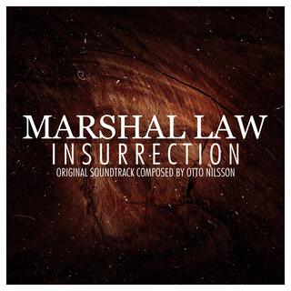 Marshal Law II: Insurrection (Original Motion Picture Soundtrack)