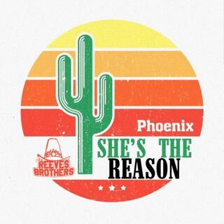 Phoenix (She's The Reason)