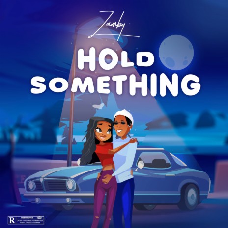 Hold Something | Boomplay Music