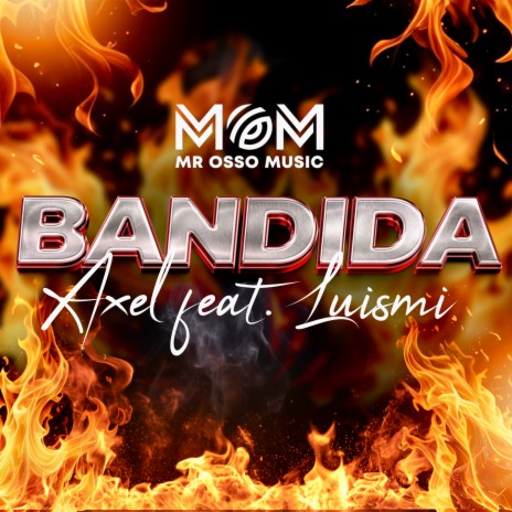 Bandida ft. Luismi | Boomplay Music