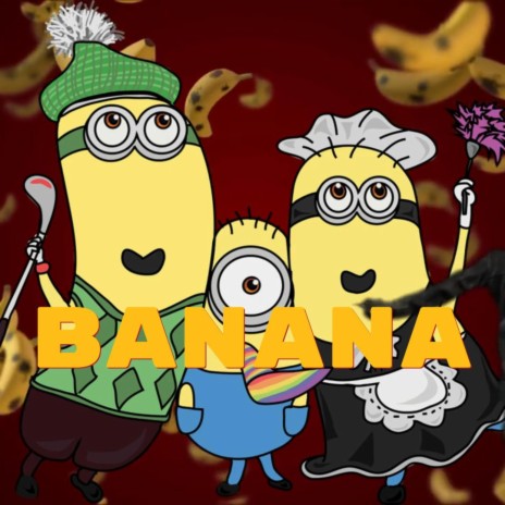 Minions Banana Song ft. Quincas Moreira