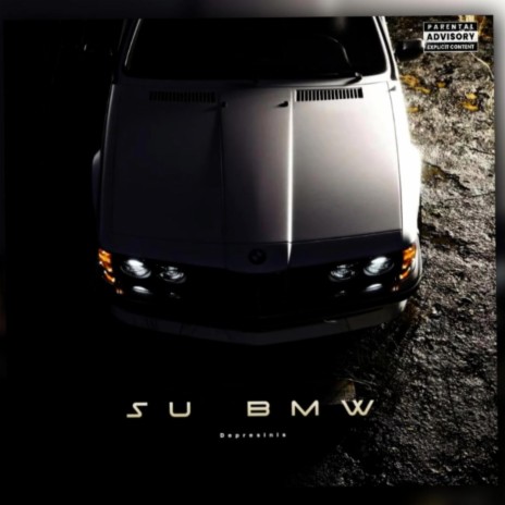 SU BMW | Boomplay Music