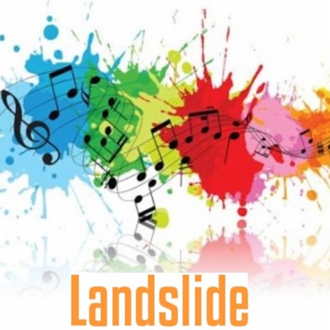 Landslide | Boomplay Music