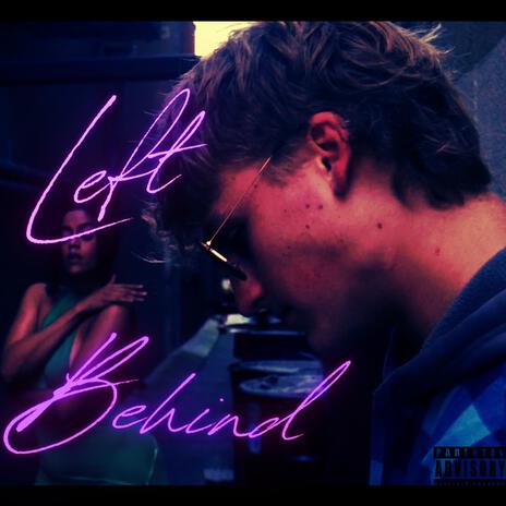 Left Behind | Boomplay Music