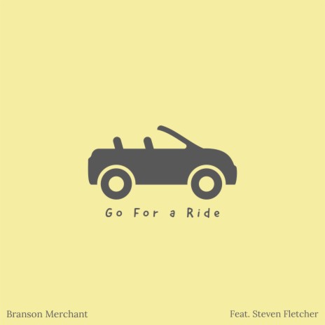 Go For a Ride ft. Steven Fletcher