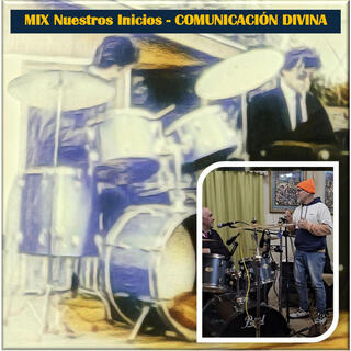 Mix Nuestros Inicios