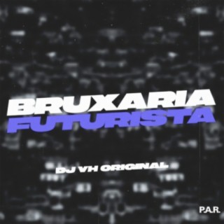 Bruxaria Futurista