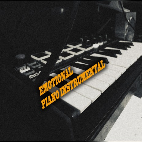 Emotional Piano (Instrumental) | Boomplay Music