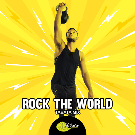 Rock The World (Tabata Mix) | Boomplay Music