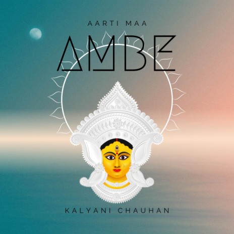 Aarti Maa Ambe (Soothing Version) | Boomplay Music