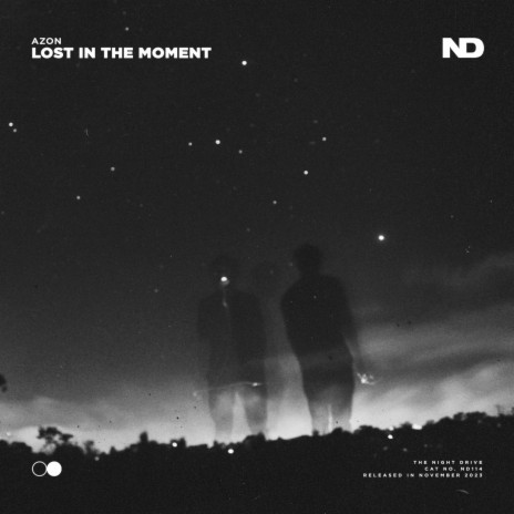 Lost In The Moment | Boomplay Music