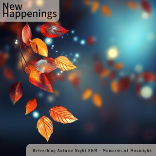 Refreshing Autumn Night Bgm-Memories of Moonlight