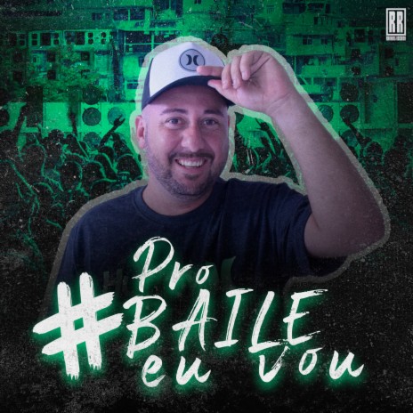 #Pro Baile Eu Vou ft. Ranking Records | Boomplay Music